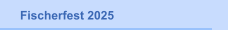 Fischerfest 2025